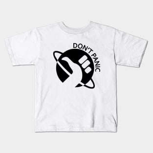 don't panic Kids T-Shirt